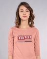 Shop Imperfectly Perfect 2.0 Round Neck 3/4th Sleeve T-Shirt-Front