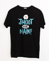 Shop Jhoot Aur Main Half Sleeve T-Shirt-Front