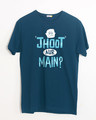 Shop Jhoot Aur Main Half Sleeve T-Shirt-Front