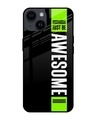Shop Just Be Awesome Premium Glass Case for Apple iPhone 14 (Shock Proof, Scratch Resistant)-Front