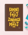 Shop Kamino Ki Fauj Hai Zindagi Mei Mauj Designer Notebook (Soft Cover, A5 Size, 160 Pages, Ruled Pages)-Front