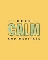 Shop Keep Calm And Meditate Half Sleeve T-Shirt-Full