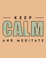 Shop Keep Calm And Meditate Half Sleeve T-Shirt - Dusty Beige-Full