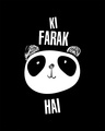 Shop Ki Pharak Panda Hai Half Sleeve T-Shirt