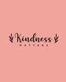 Shop Kindness Matters Round Neck 3/4 Sleeve T-Shirt Misty Pink-Full