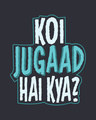 Shop Koi Jugaad Hai Kya Half Sleeve T-Shirt