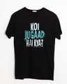 Shop Koi Jugaad Hai Kya Half Sleeve T-Shirt-Front