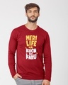 Shop Kuch Bhi Karu Full Sleeve T-Shirt-Front