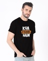 Shop Kya Hai Half Sleeve T-Shirt-Design