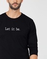 Shop Let It Be Full Sleeve T-Shirt-Front