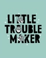 Shop Little Trouble Maker Scoop Neck Full Sleeve T-Shirt (TJL)-Full