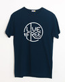 Shop Live Free Half Sleeve T-Shirt-Front