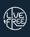 Shop Live Free Half Sleeve T-Shirt