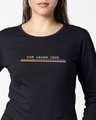 Shop Women's Black Live Laugh Love Strip Typography T-shirt-Front