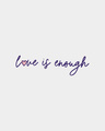 Shop Love Is Enough Round Neck 3/4th Sleeve T-Shirt-Full