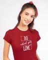 Shop Love Your Work Half Sleeve T-shirt-Front