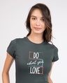 Shop Love Your Work Half Sleeve T-shirt-Front