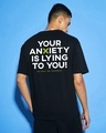 Shop Men's Black Anxiety is Lying Typography Oversized T-shirt-Design