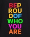 Shop Men's Black Be Proud Of Who You Are Typography Oversized T-shirt
