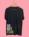 Shop Men's Black Do Not Fear Typography T-shirt-Design