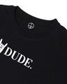 Shop Men's Black Dude Typography Oversized T-shirt