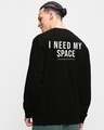 Shop Men's Black I Need My Space NASA Typography Sweatshirt-Design