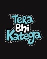 Shop Men's Black Tera Bhi Katega Typography T-shirt-Full