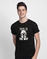 Shop Men's Black This is The Way Typography T-shirt-Front