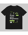 Shop Men's Black Trust Your Dopeness Typography T-shirt-Full