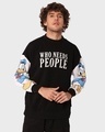 Shop Men's Black Who Needs People Graphic Printed Oversized Sweatshirt-Front