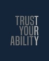 Shop Men's Blue Trust Your Ability Typography T-shirt