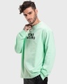 Shop Men's Green Stay Real Graphic Printed Oversized T-shirt-Full