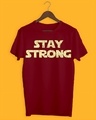 Shop Men's Maroon Stay Strong Typography T-shirt-Design