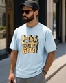 Shop Men's Sky Blue Don't Be So Humble Typography Oversized T-shirt-Front