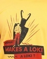 Shop Men's Yellow What Makes A Loki Typography T-shirt