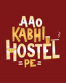 Shop Aao Kabhi Hostel Pe Men's Funny T-Shirt-Design