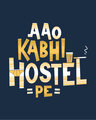 Shop Aao Kabhi Hostel Pe Men's Funny T-Shirt-Design