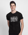Shop Friends Forever Men Friends Theme T-Shirt-Front