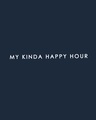Shop My Kinda Happy Hours Half Sleeve T-Shirt (DL) Navy Blue-Full