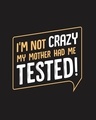 Shop My Mother Had Me Tested Full Sleeve T-Shirt Black-Full