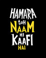 Shop Naam Hi Kaafi Hai Half Sleeve T-Shirt
