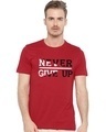 Shop Never Give Up Design Printed T-shirt for Men's