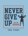 Shop Never Give Up! Half Sleeve T-Shirt-Full