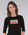 Shop Never Underestimate Me Round Neck 3/4th Sleeve T-Shirt-Front