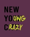 Shop New Young Crazy Half Sleeve T-Shirt-Full