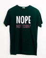 Shop Nope Not Today Half Sleeve T-Shirt-Front