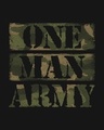 Shop One Man Army Half Sleeve T-Shirt-Full