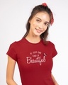 Shop Own Kind Of Beautiful Half Sleeve T-Shirt-Front