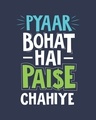 Shop Paise Chahiye Half Sleeve T-Shirt-Full