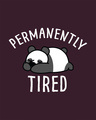 Shop Permanently Tired Full Sleeve T-Shirt